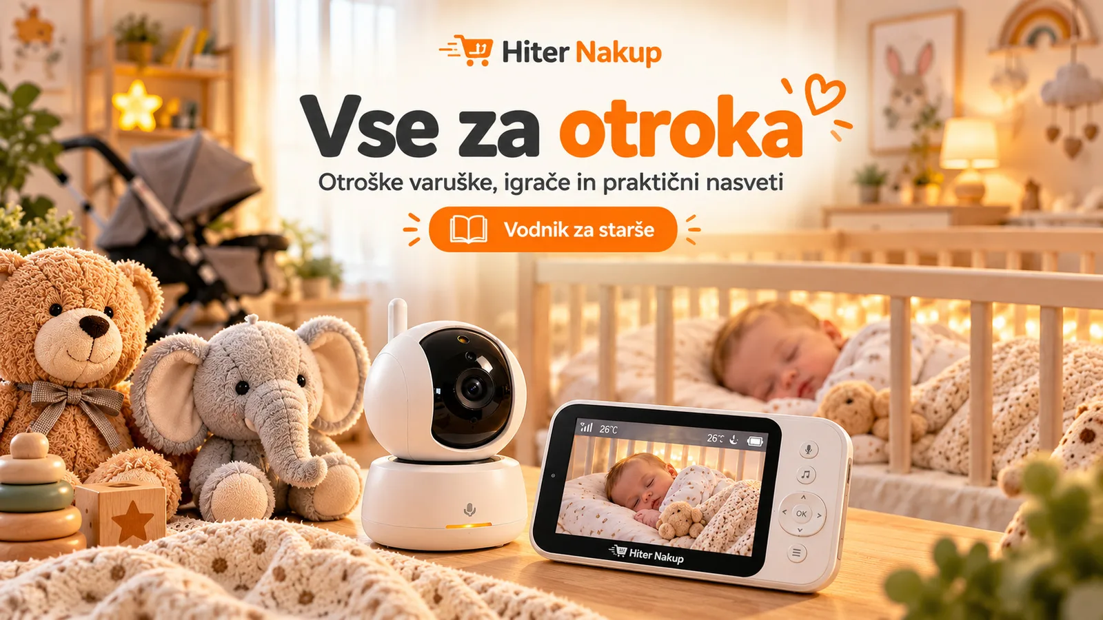 Vse za otroka: kako izbrati otroško varuško, igrače in praktično opremo